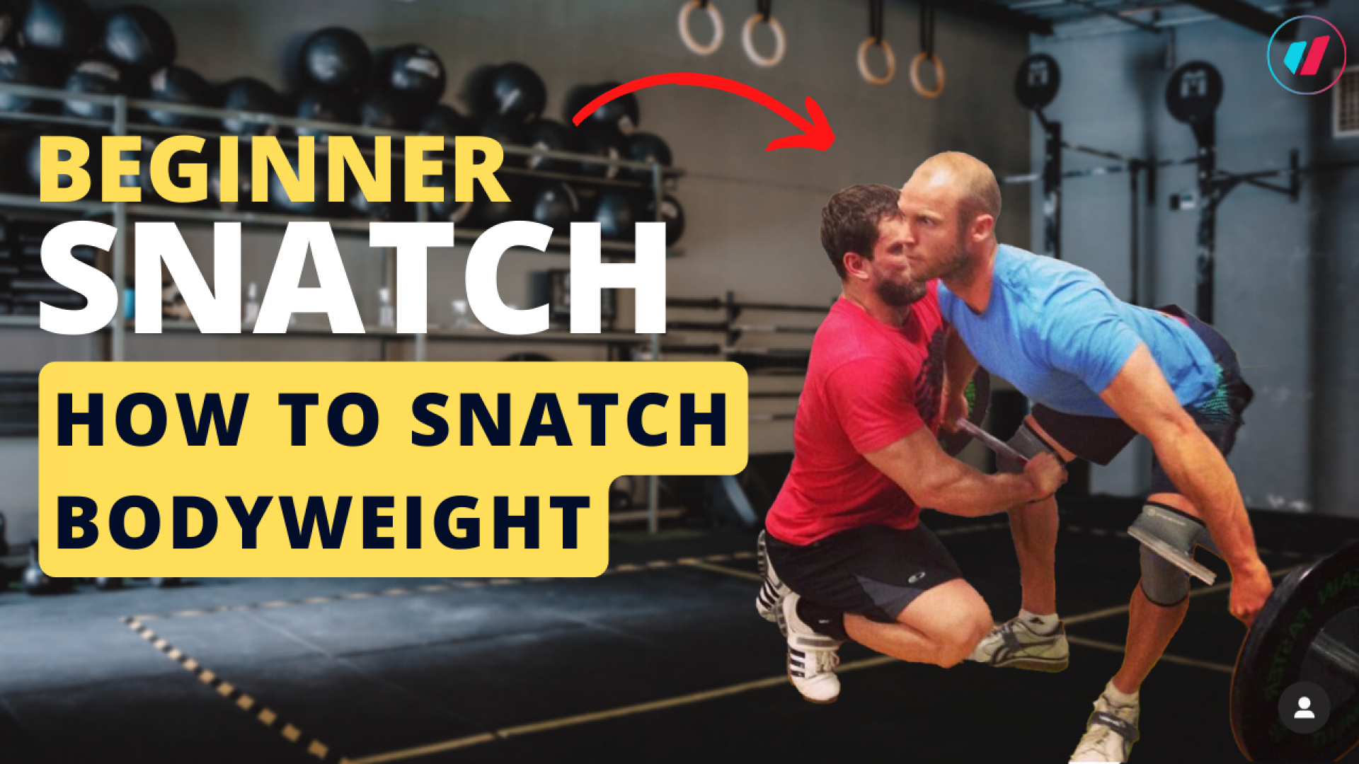 Beginner Snatch - How to snatch bodyweight