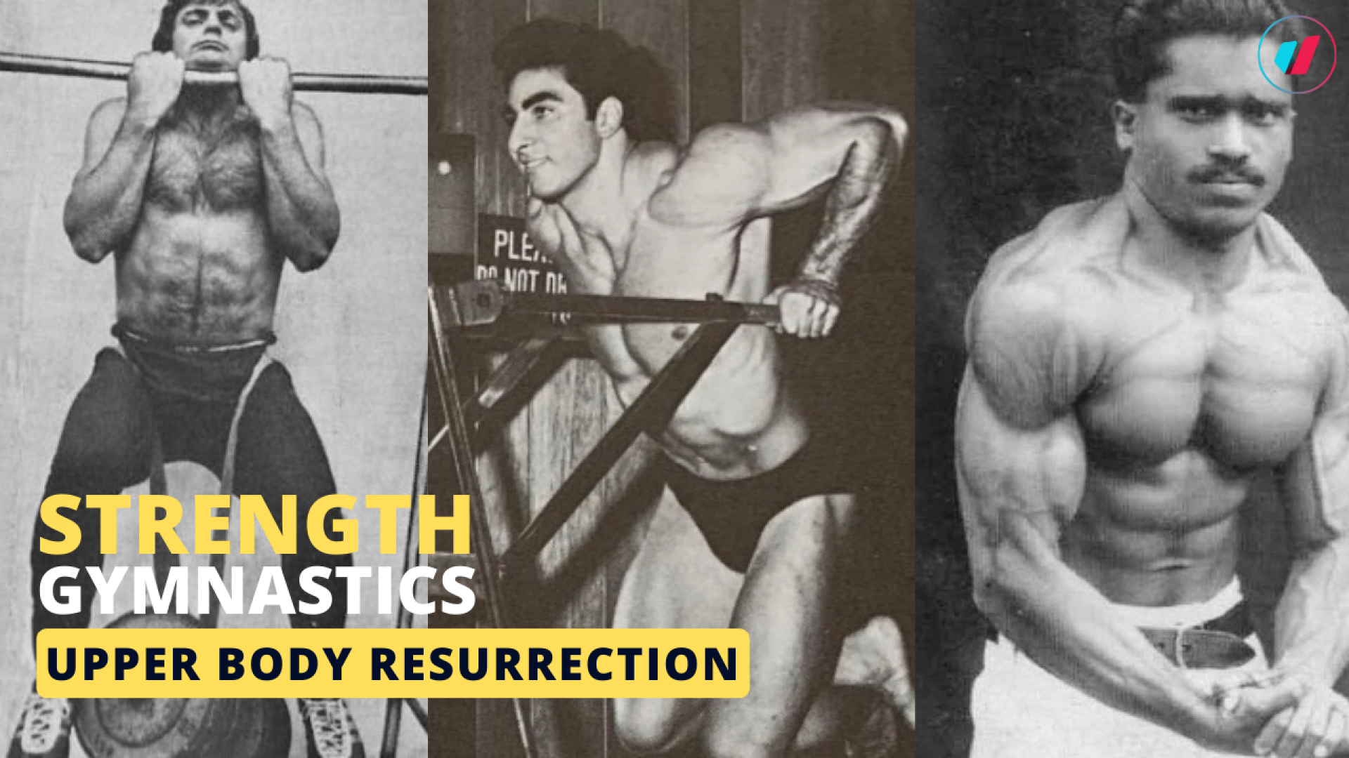 Upper Body Resurrection - The Path To Strength Gymnastics